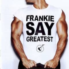 Frankie Say Greatest