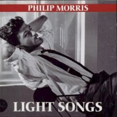 Philip Morris - Light Songs