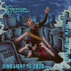 Hindsight Is 2020 Part 1: Into the Earth