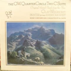 The O.W. Quarter Circle Two-C Suite Original Sound Track From the Film: Olaf Wieghorst Painter of the American West