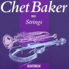 Chet Baker with Strings / Heartbreak