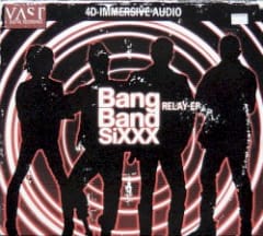 Bang Band SiXXX
