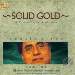 Solid Gold: A Treasure Trove of Masterpieces: Jagjit Singh