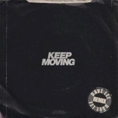 Keep Moving (Dave Lee remix)