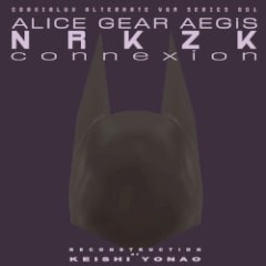 ALICE GEAR AEGiS ~ NRKZK Connexion