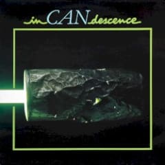 InCANdescence