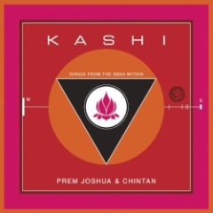 Kashi: Songs From the India Within