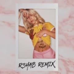 Ain’t My Fault (R3hab remix)