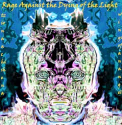 Rage Against the Dying of the Light