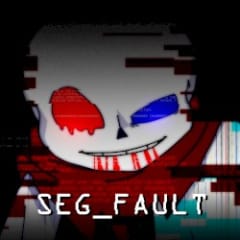 SEG_FAULT (From "Underverse") (2023 Remake)