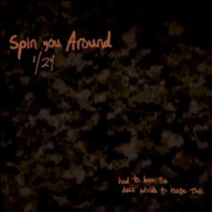 Spin You Around (1/24)