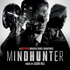 Mindhunter: A Netflix Original Series Soundtrack