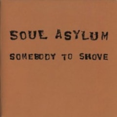 Somebody to Shove