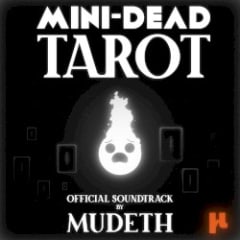 Mini‐Dead: Tarot OST