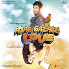 Ajab Gazabb Love