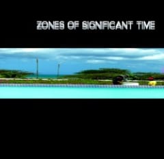 ZONES OF SIGNIFICANT TIME