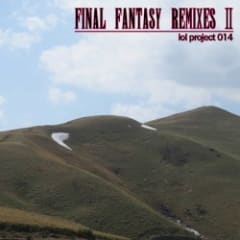 lol project 014:Final Fantasy Remixes Ⅱ