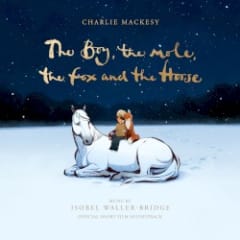 The Boy, the Mole, the Fox and the Horse: Official Short Film Soundtrack