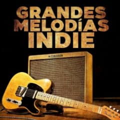 Grandes melodías indie
