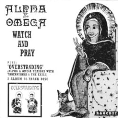 Watch and Pray & Overstanding