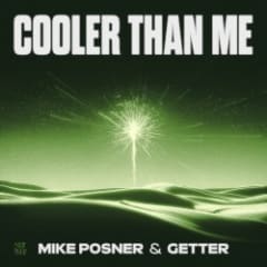 Cooler Than Me