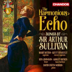 The Harmonious Echo: Songs by Sir Arthur Sullivan