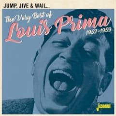 Jump, Jive & Wail: The Very Best of Louis Prima (1952-1959)
