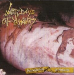 Putrefaction in Progress