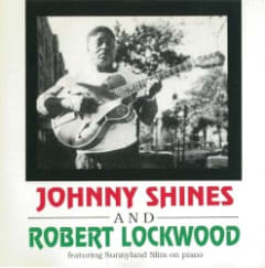 Johnny Shines and Robert Lockwood