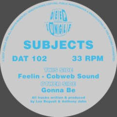 Gonna Be / Feelin / Cobweb Sound