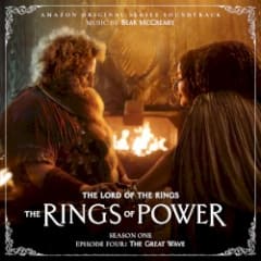 The Lord of the Rings: The Rings of Power (Season One, Episode Four: The Great Wave - Amazon original Series Soundtrack)