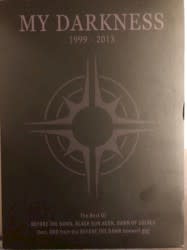 My Darkness - 1999-2013