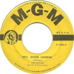 Hey, Good Lookin’ / My Heart Would Know