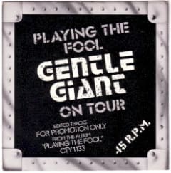 Playing the Fool – Gentle Giant on Tour