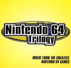 Nintendo 64 Trilogy: Music from the Greatest Nintendo 64 Games