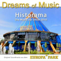 Dreams of Music - Historama (Die Musik zur Show 2010)