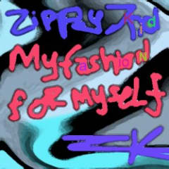 My Fashion For Myself