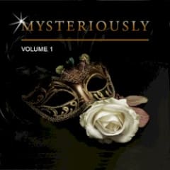 Mysteriously, Vol. 1