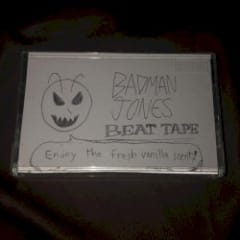 Badman Jones Beat Tape