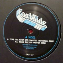 Tear The Roof Off (Twisted Individual remix) / Table Top (DJ Vapour remix)
