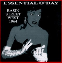 Essential O’Day: Basin Street West 1964