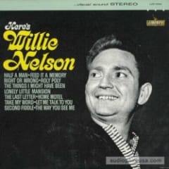 Here’s Willie Nelson