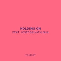 Holding On