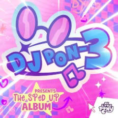 DJ Pon-3 Presents: The Sped Up Album, Vol. 1