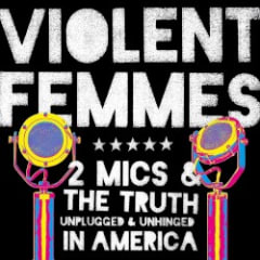 2 Mics & the Truth: Unplugged & Unhinged in America