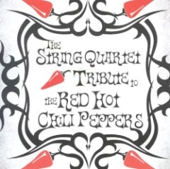 The String Quartet Tribute to the Red Hot Chili Peppers