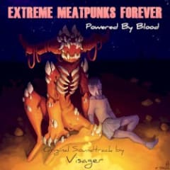EXTREME MEATPUNKS FOREVER: Powered By Blood OST