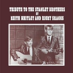 Tribute to The Stanley Brothers