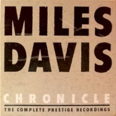 Chronicle: The Complete Prestige Recordings (1951–1956)