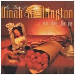 Mad About the Boy (The Best of Dinah Washington)